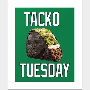 Tacko Tuesday Posters and Art